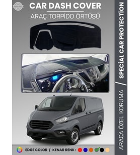 FORD TRANSİT CUSTOM (2012-2020) Torpido Örtüsü Ön Göğüs Koruma Torpido Koruma Tam Uyum