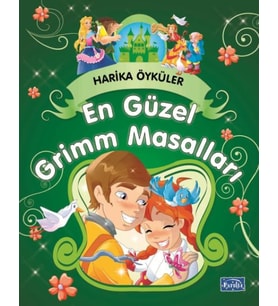 Güzel Grimm Masalları - Harika Öyküler