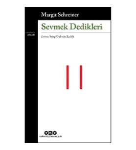Sevmek Dedikleri