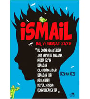 İsmail ''Hal Ve Gidişat- Zayıf''