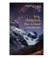 Hz. Abdullah bin Ömer - Peygamberimizin İzinde 40 Sahabi - 27