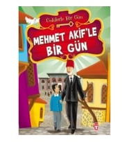 Mehmet Akif’le Bir Gün