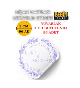 3 CM 4 CM 5 CM 6 CM NİŞAN HATIRASI ETİKETİ KENDİNDEN YAPIŞKANLI KİŞİYE ÖZEL YUVARLAK 022