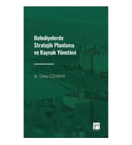 Belediyelerde Stratejik Planlama ve Kaynak Yönetimi