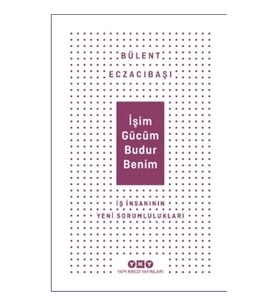 İşim Gücüm Budur Benim