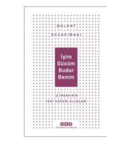 İşim Gücüm Budur Benim