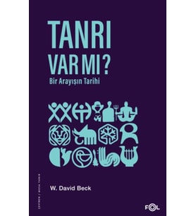Tanrı Var mı? Bir Arayışın Tarihi