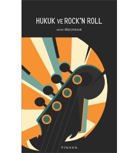 Hukuk ve Rock'n Roll