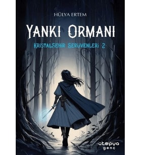 Yankı Ormanı, Kristalşehir Serüvenleri-2