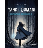 Yankı Ormanı, Kristalşehir Serüvenleri-2