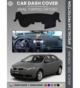 KİA CERATO (2008-2012) Torpido Örtüsü Ön Panel Torpido Koruma Tam Uyum Tam Uyum Kaymaz Kolay Montaj