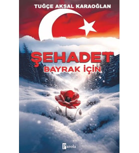 Şehadet - Bayrak İçin