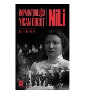 İmparatorluğu Yıkan Örgüt  - Nili