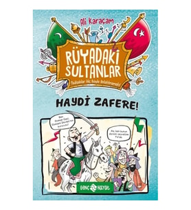 Haydi Zafere - Rüyadaki Sultanlar 1