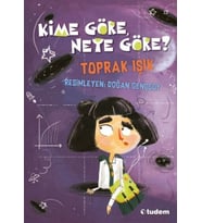 Kime Göre, Neye Göre?