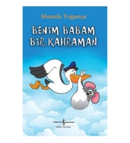 Benim Babam Bir Kahraman