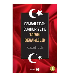 Osmanlı'dan Cumhuriyet'e Tarihi Devamlılık