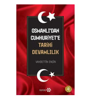 Osmanlı'dan Cumhuriyet'e Tarihi Devamlılık