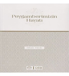 Peygamberimizin Hayatı