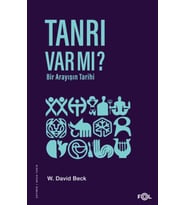 Tanrı Var mı? Bir Arayışın Tarihi
