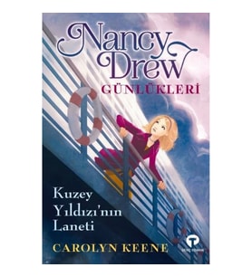 Nancy Drew Günlükleri 1 Kuzey Yıldızı’nın Laneti