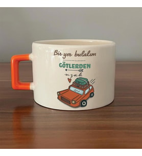 Bir Yer Bulalım Götlerden Uzak Baskılı Turuncu Kulplu C Fincan