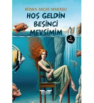 Hoş Geldin Beşinci Mevsimim / Perseus Yayınevi / Büşra Akçay Maraşlı