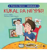 Kural da Neymiş! - Değerler Eğitimi Sorumluluk