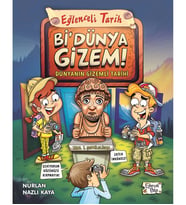 Bİ DÜNYA GİZEM EĞLENCELİ TARİH