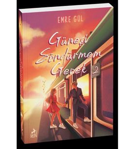 Güneşi Söndürmem Gerek 2 - Emre Gül