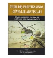 Türk Dış Politikasında Güvenlik Arayışları