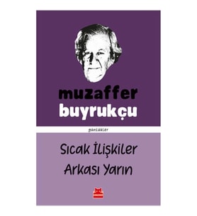 Sıcak İlişkiler Arkası Yarın