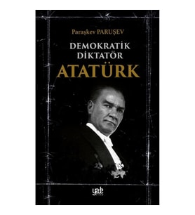 Demokratik Diktatör Atatürk