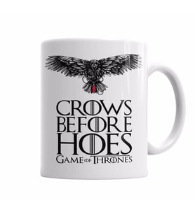 Game Of Thrones Crows Before Hoes GOT Kupa Bardak Porselen