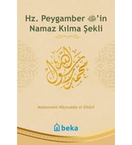 Hz. Peygamber'in Namaz Kılma Şekli