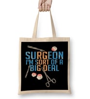 Funny Surgeon I'm Sort of a Big Deal Surgery Bez Çanta Uzun Saplı