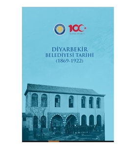 Diyarbekir Belediyesi Tarihi (1869-1922)