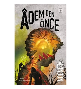 Âdem’den Önce