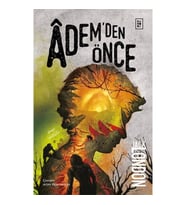 Âdem’den Önce