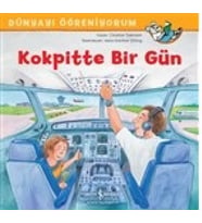 Kokpitte Bir Gün - Dünyayı Öğreniyorum