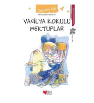 Vanilya Kokulu Mektuplar - Sevim Ak - Can Çocuk Yayınları