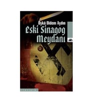 Eski Sinagog Meydanı - Öykü Didem Aydın