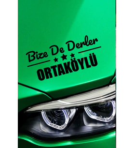 Çorum Ortaköy Siyah Araç Sticker  Çorum Bize De Derler  Ortaköylü 40x15 cm Oto Sticker