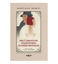 Milli Cinayetler Koleksiyonu ve Diğer Hikayeler