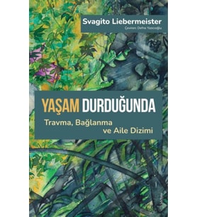 Yaşam Durduğunda