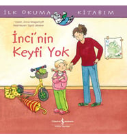 İnci’nin Keyfi Yok