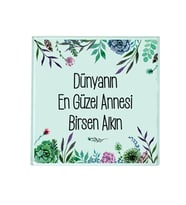 Anneler Günü Hediyesi - İsme Özel Bardak Altlığı
