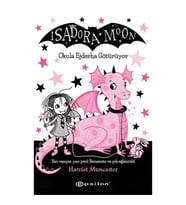 Isadora Moon- Okula Ejderha Götürüyor