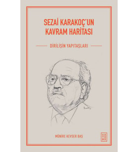 Sezai Karakoçun Kavram Haritası