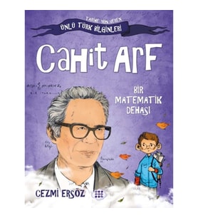 Tarihe Yön Veren Ünlü Türk Bilginleri - Cahit Arf - Bir Matematik Dehası